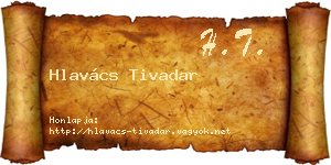 Hlavács Tivadar névjegykártya